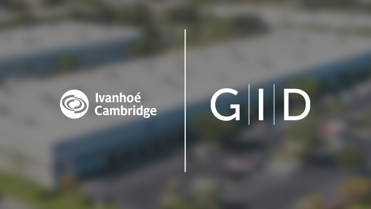 GID crée une plateforme industrielle avec Ivanhoé Cambridge